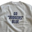 DRESSSEN Sweat Shirt "GO DODGERS BLUE"