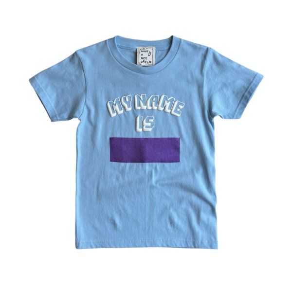 HAVE A NICE DREAM by TODAY edition "NAME" SS Tee -blue