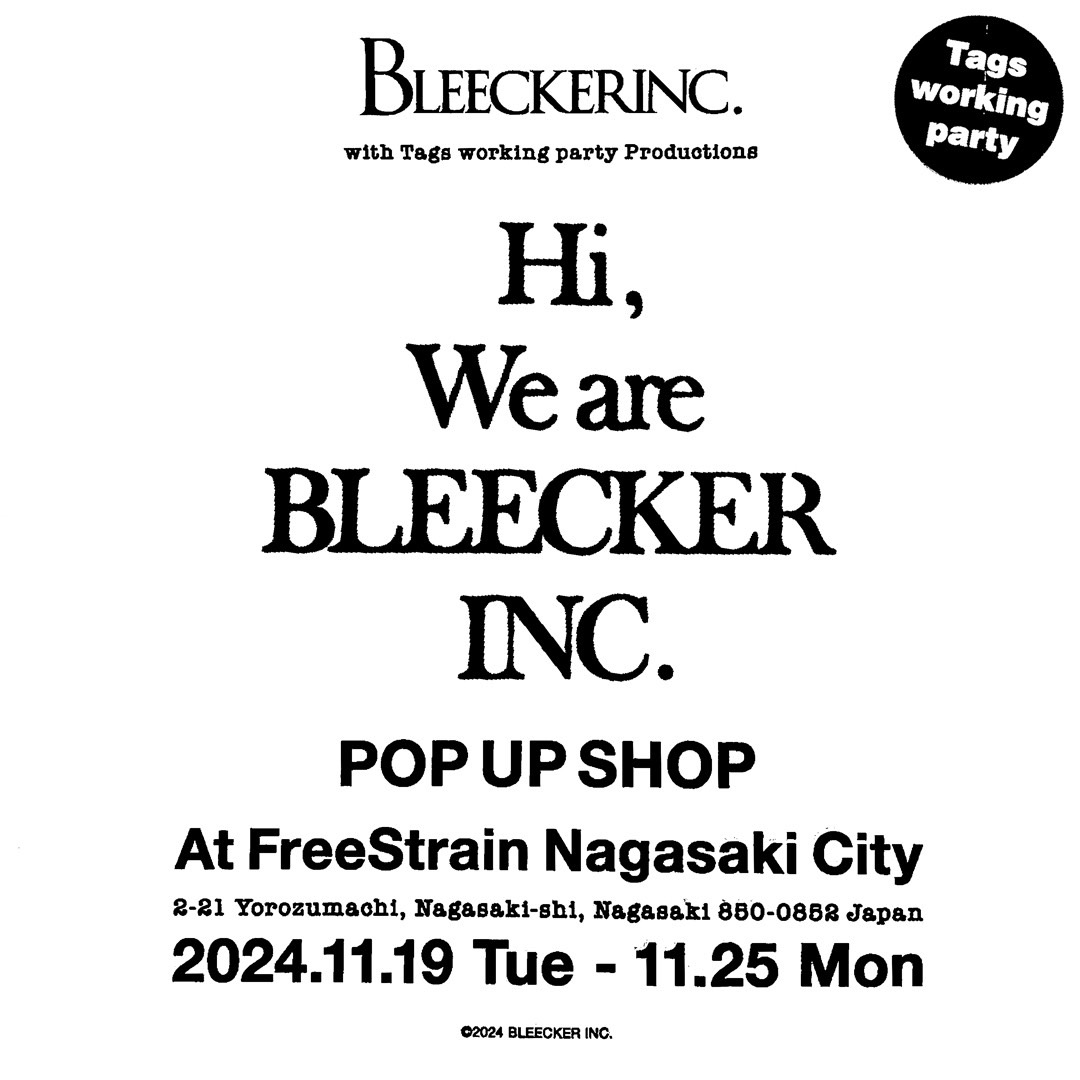 BLEECKER INC. with TAGS WKGPTY POP UP SHOP at FreeStrain